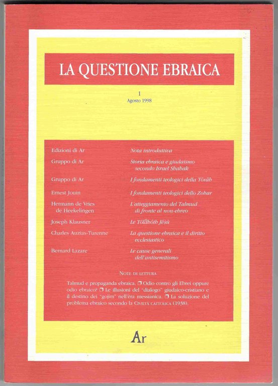 La questione ebraica. Rassegna di studi sulla morfologia dell'ebraismo. N.1, …