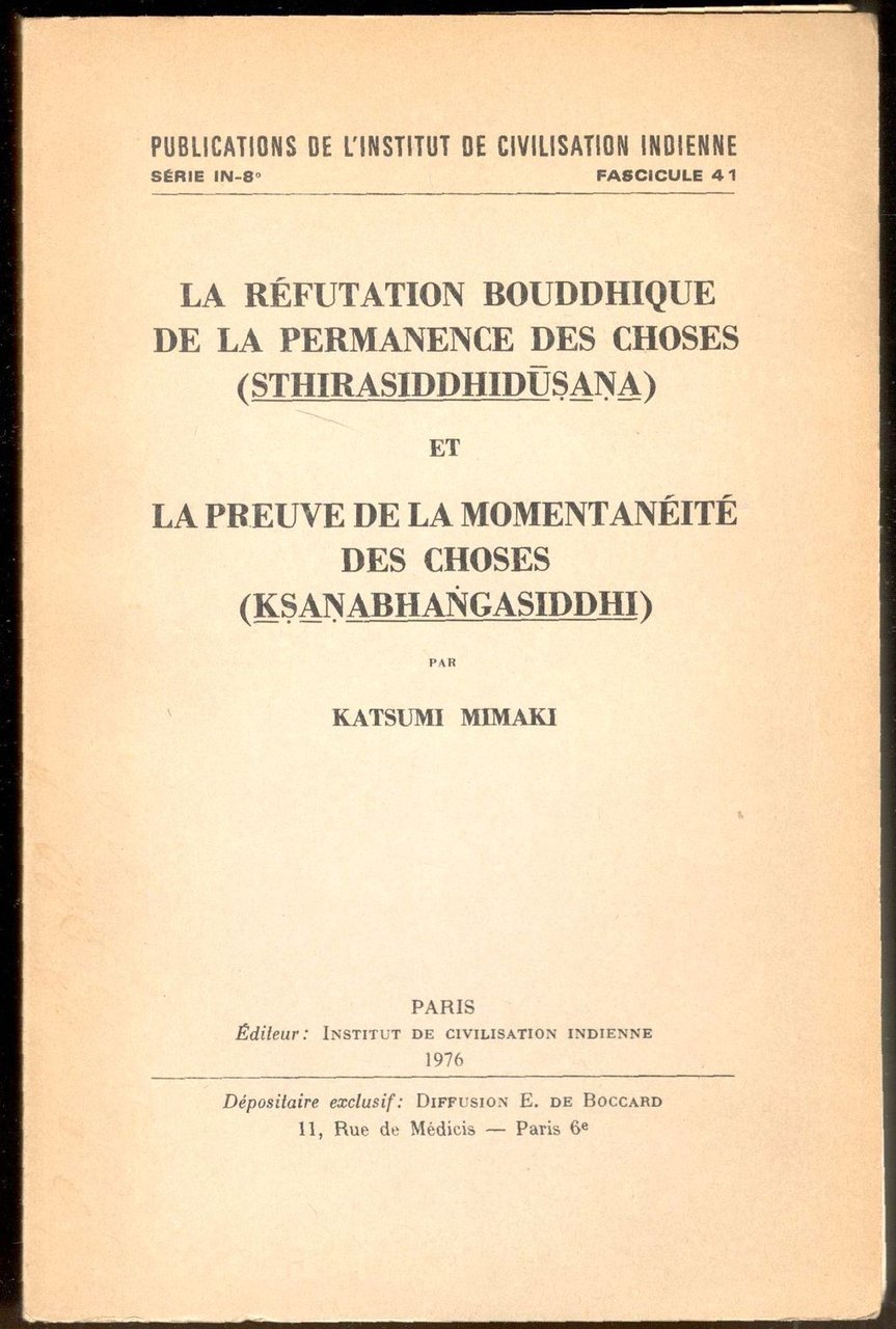 La réfutation bouddhique de la permanence des choses. (Sthirasiddhidusana) et …
