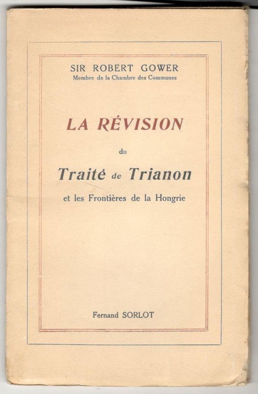 La révision du Traité de Trianon et les Frontières de …