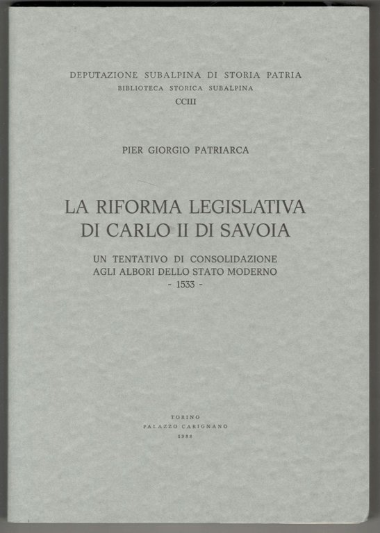 La riforma legislativa di Carlo II di Savoia. Un tentativo …