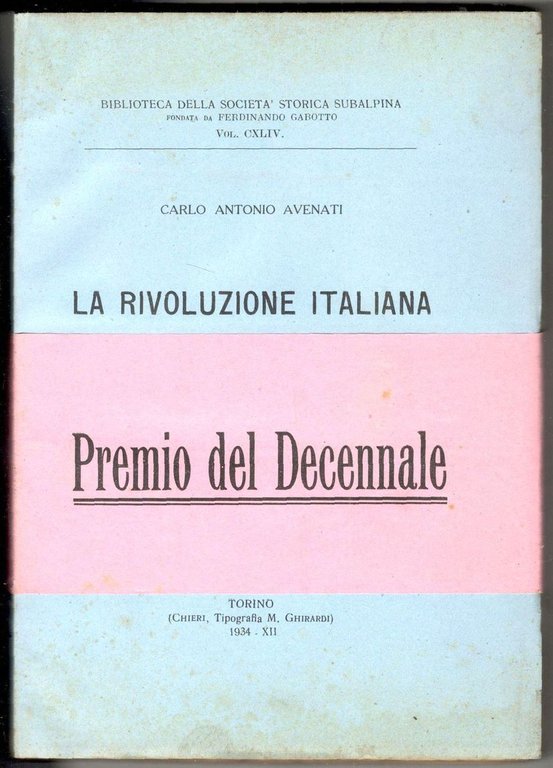 La rivoluzione italiana da Vittorio Alfieri a Mussolini
