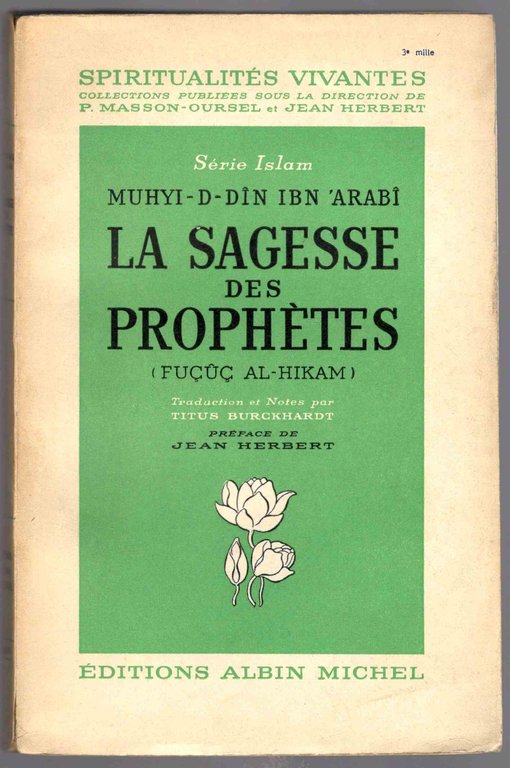 La Sagesse des prophètes. (Fuçuç al-hikam)