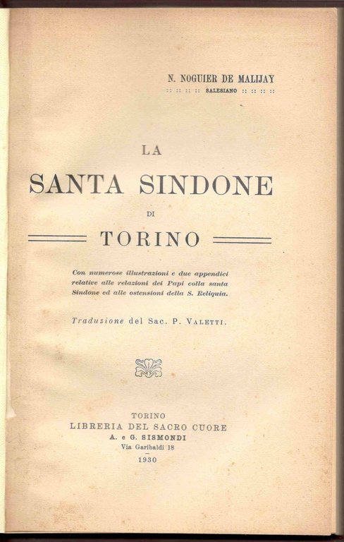 La santa sindone di Torino. Con numerose illustrazioni e due …