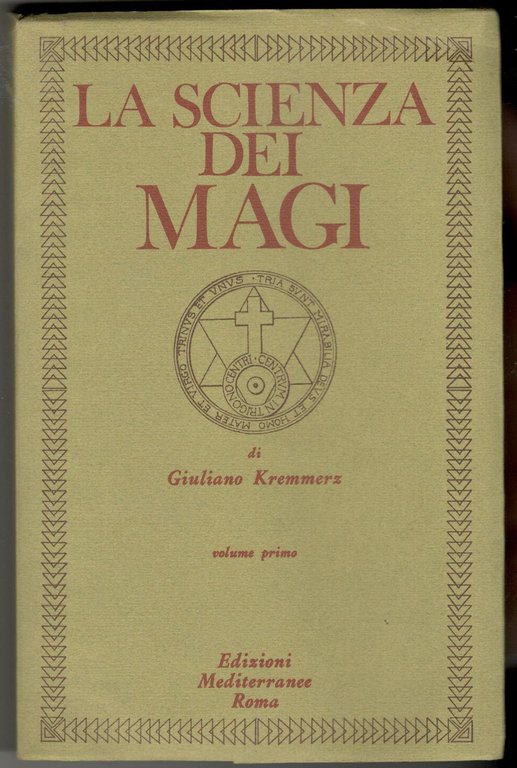 La scienza dei magi. Volume primo