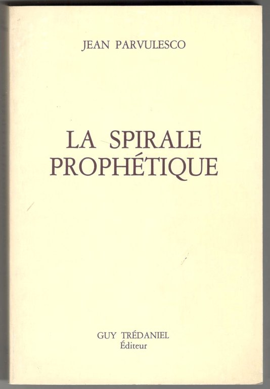 La spirale prophetique