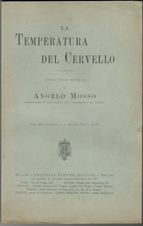 La temperatura del cervello. Studi Termometrici. con 49 incisioni e …