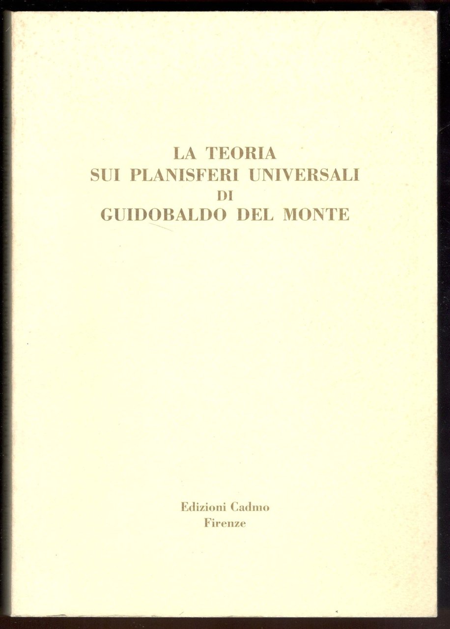 La teoria sui planisferi universali di Guidobaldo del Monte