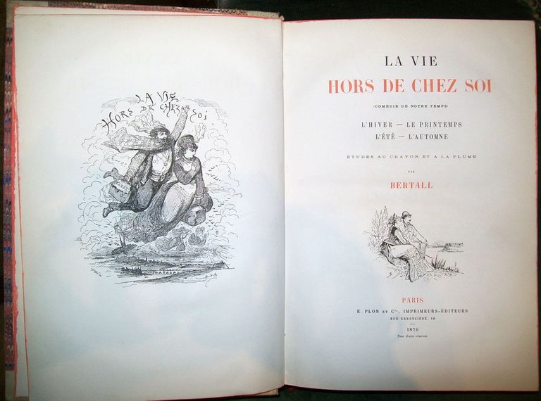La vie hors de chez soi. (Comedie de notre temps). …
