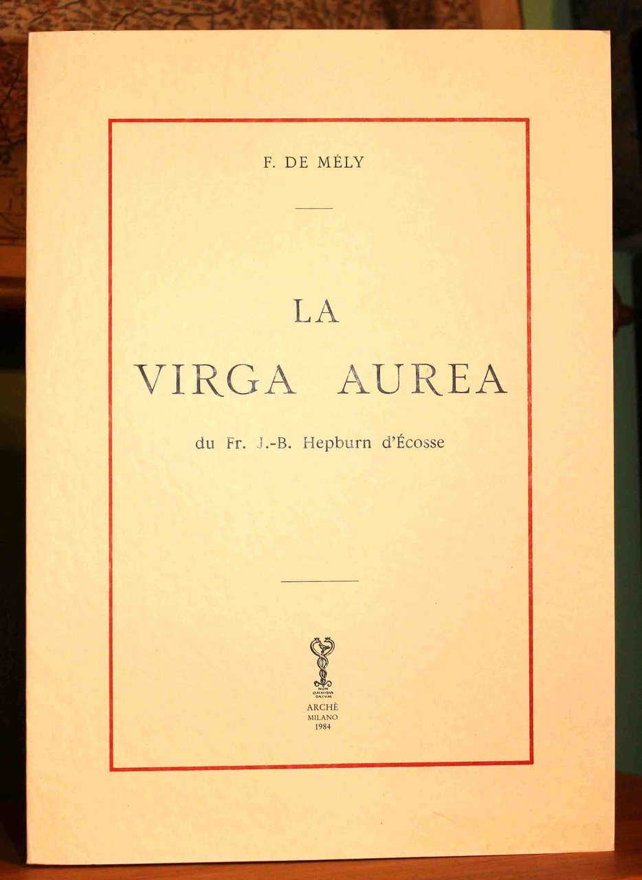 La Virga Aurea du Fr. J. B. Hepburn d'Écosse