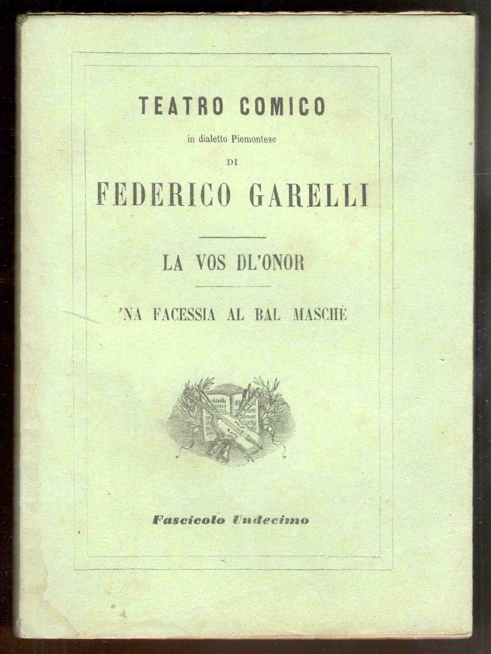 La vos dl'onor - 'Na facessia al bal maschè. Teatro …