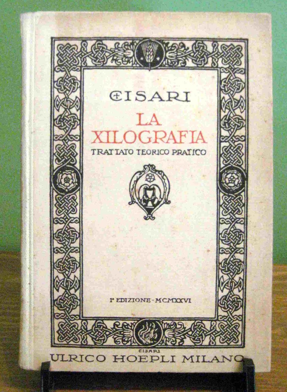 La xilografia. Trattato teorico pratico
