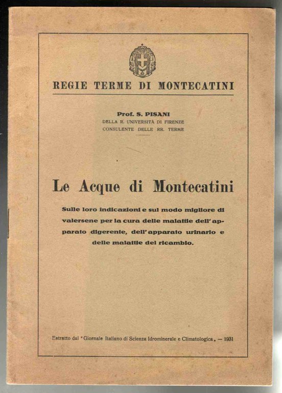 Le acque di Montecatini. Sulle loro indicazioni e sul modo …