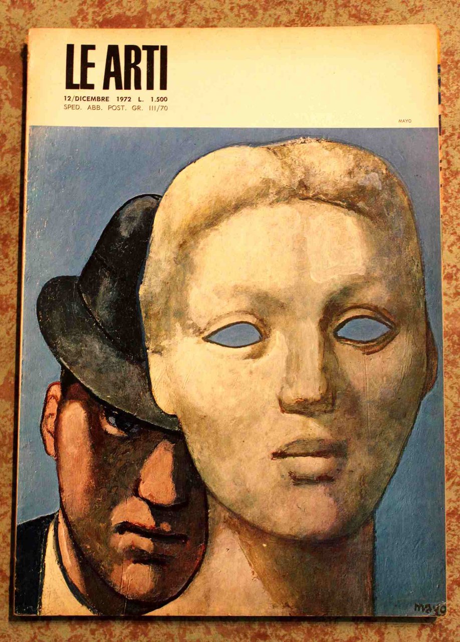 Le Arti. Anno XXII. N. 12 dicembre 1972