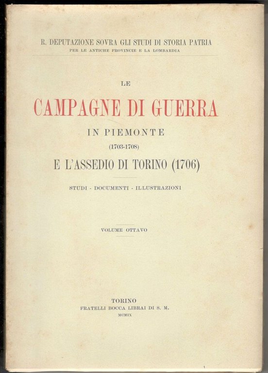 Le campagne di guerra in Piemonte (1703-1708) e l'assedio di …