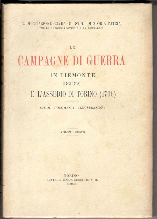 Le campagne di guerra in Piemonte (1703-1708) e l'assedio di …