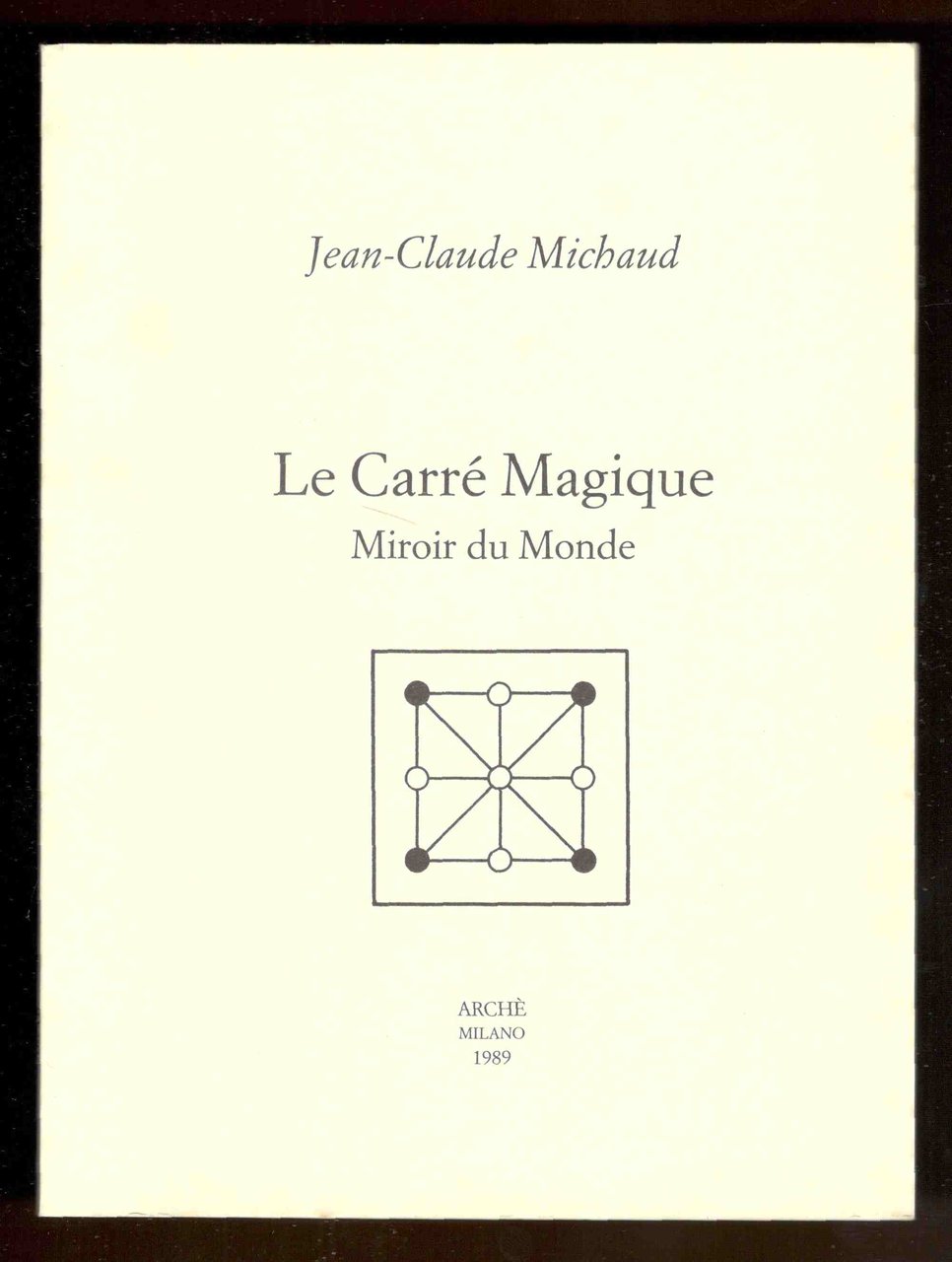 Le Carré Magique. Miroir du Monde