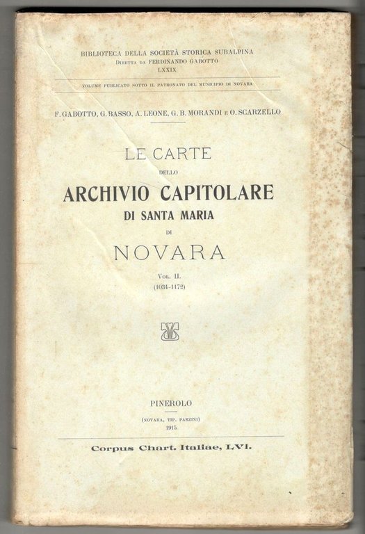 Le carte dello archivio capitolare di Santa Maria di Novara. …