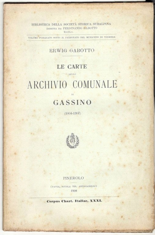 Le carte dello Archivio Comunale di Gassino (1004-1307)
