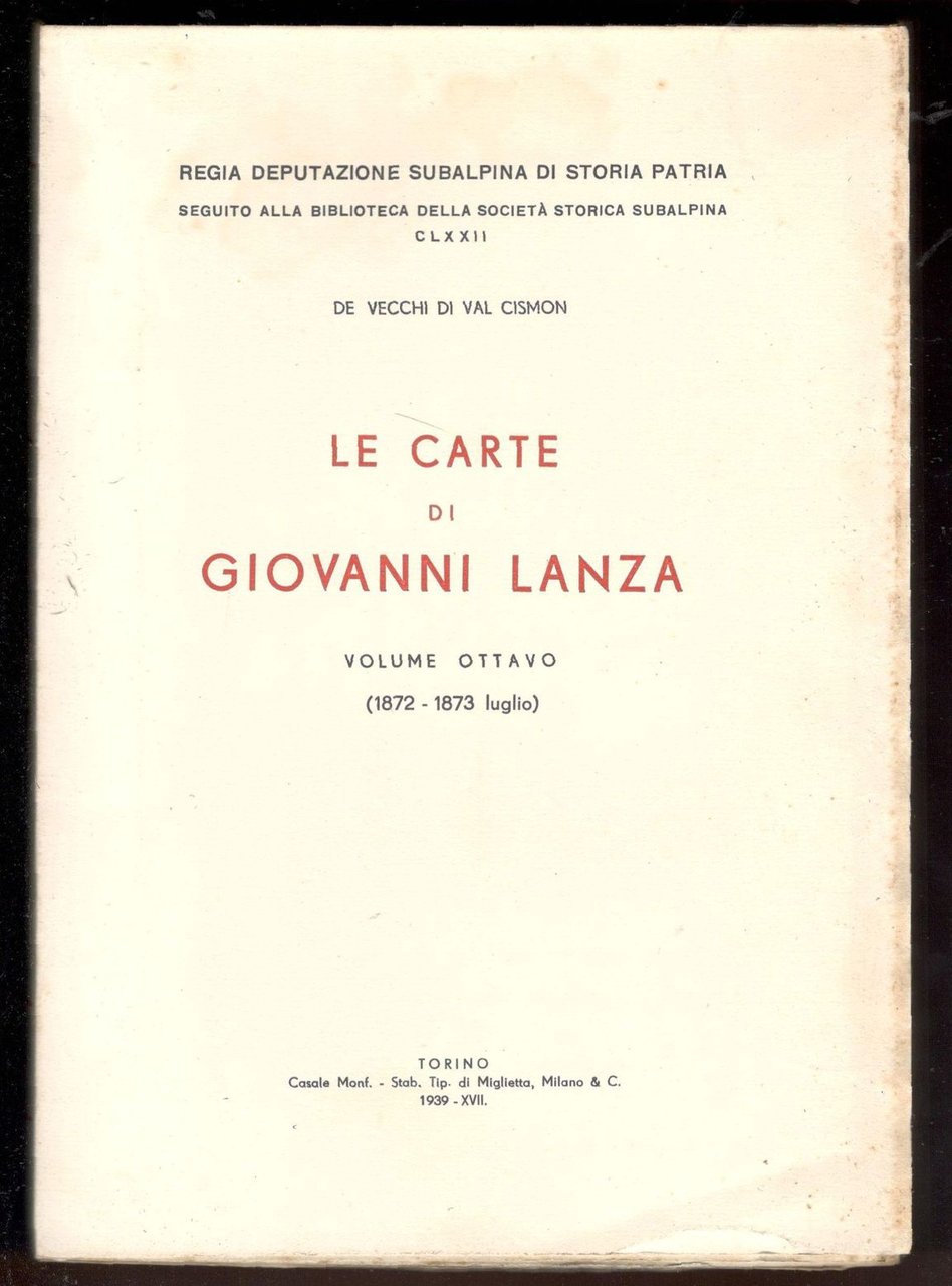 Le carte di Giovanni Lanza. Volume ottavo (1872-1873 luglio)