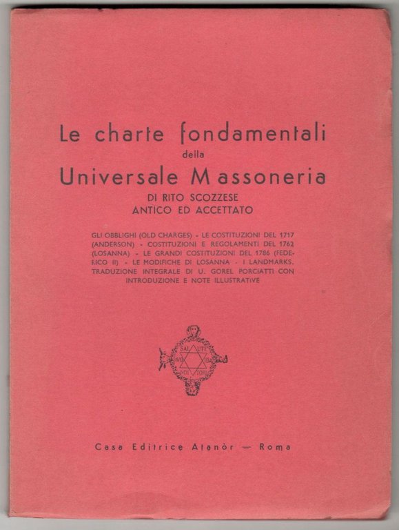 Le charte fondamentali della Universale Massoneria di rito scozzese antico …