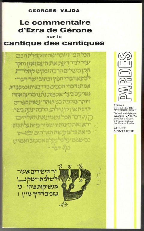 Le Commentaire d'Ezra de Gérone sur le Cantique des cantiques. …