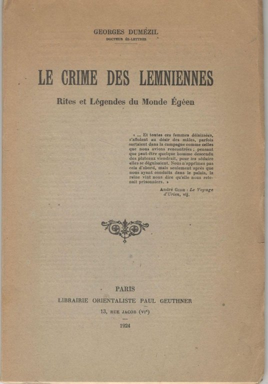 Le crime des Lemniennes. Rites et légendes du monde Egéen