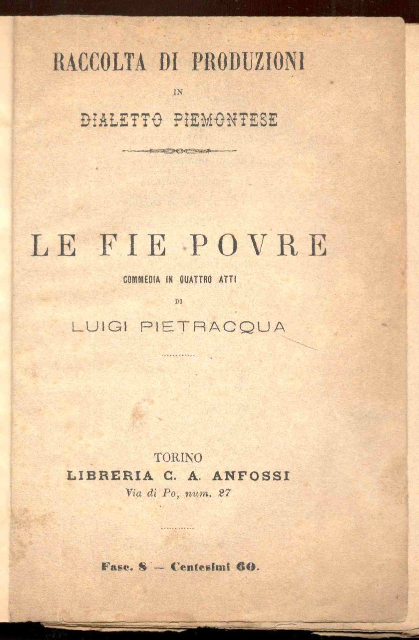 Le fie povre. Commedia in quattro atti
