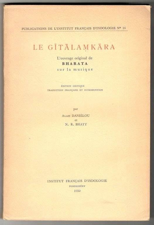 Le Gitalamkara. L'ouvrage original de Bharata sur la musique
