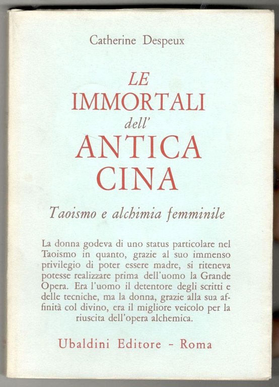 Le immortali dell'antica Cina. Taoismo e alchimia femminile