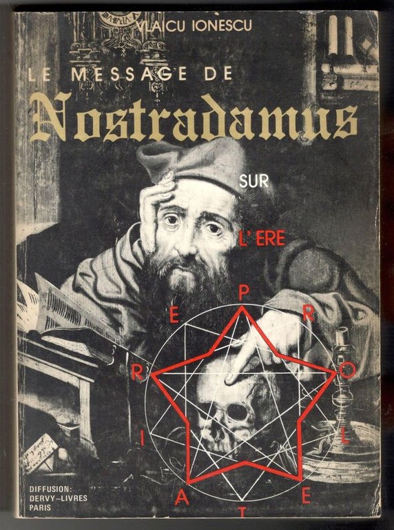 Le message de Nostradamus sur l'ère prolétaire. Avec une préface …