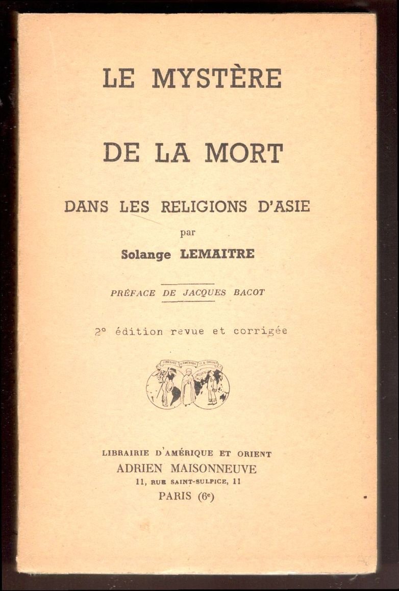 Le Mystère de la mort dans les religions d'Asie. Préface …