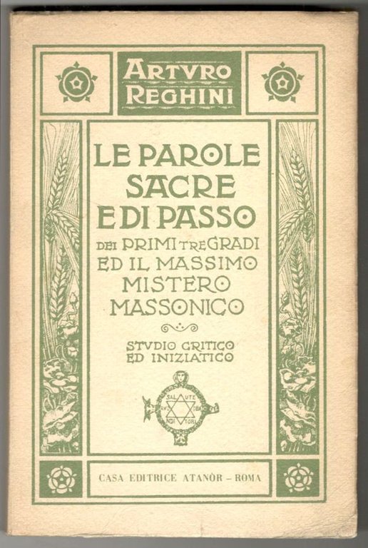 Le Parole Sacre e di passo dei primi tre gradi …