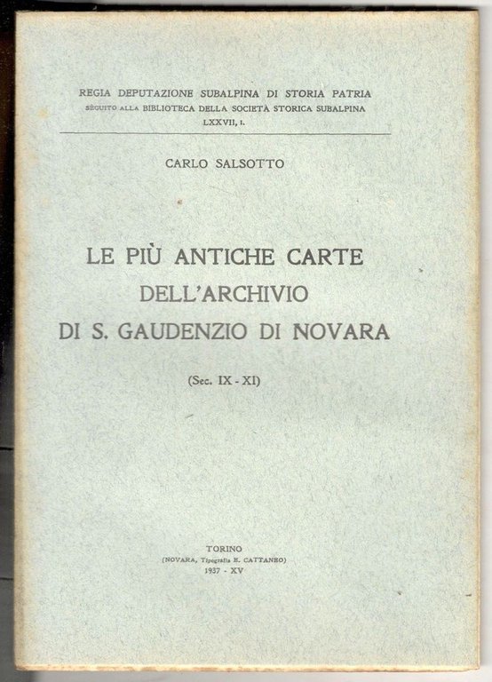 Le più antiche carte dell'archivio di S. Gaudenzio di Novara …