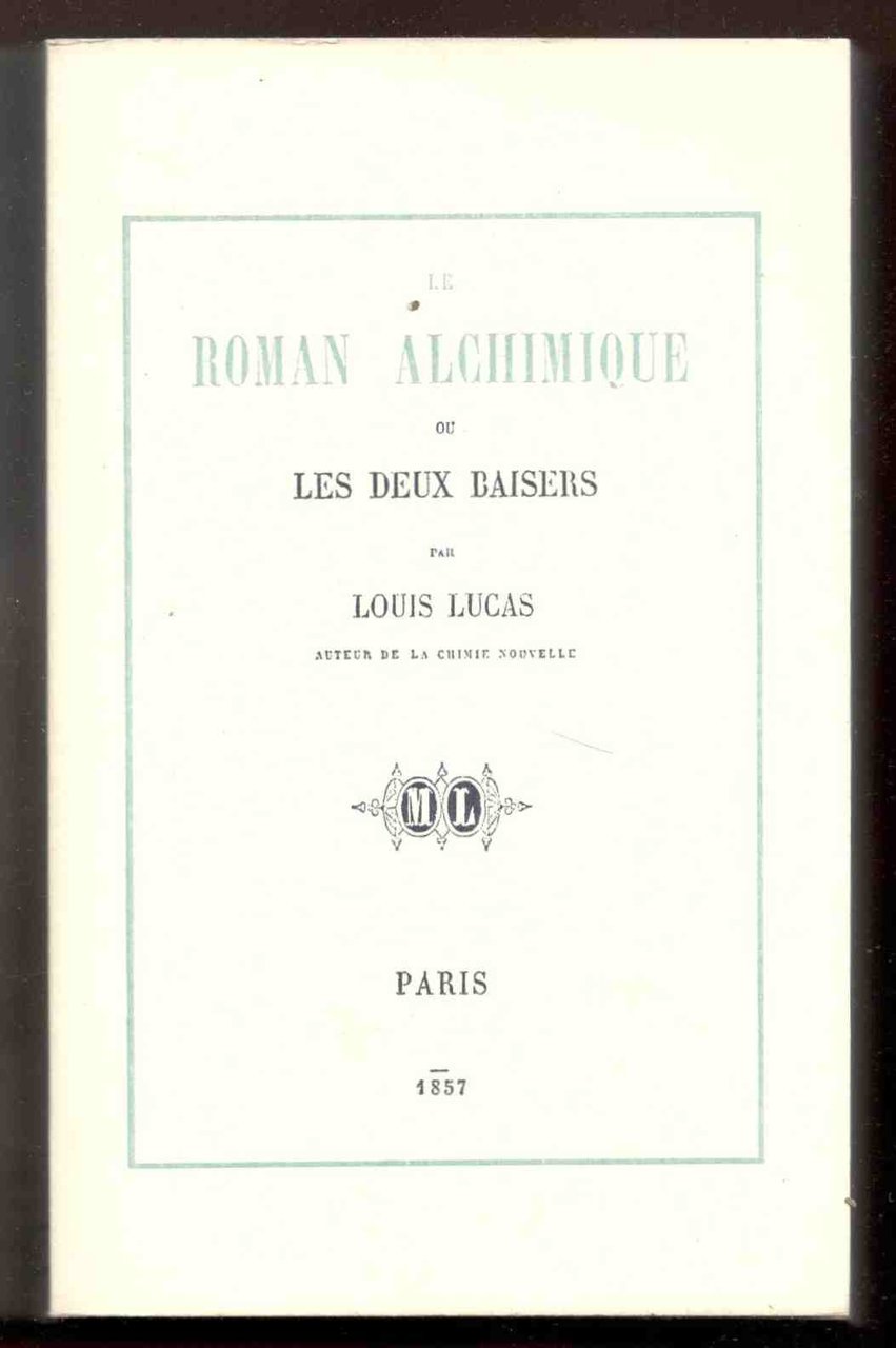 Le roman alchimique ou Les deux baisers
