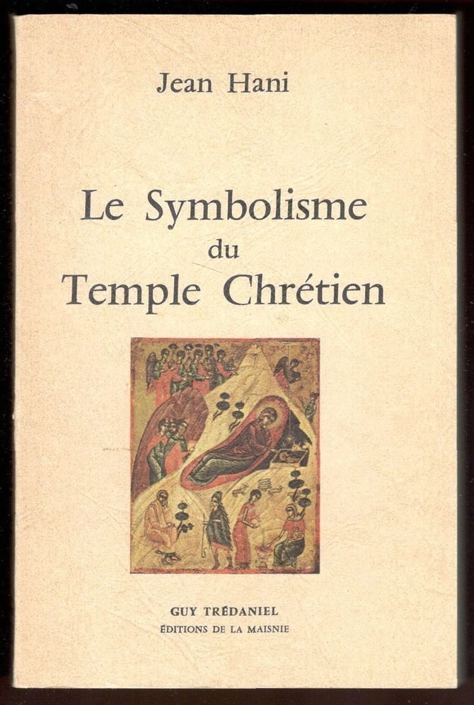 Le symbolisme du Temple Chrétien