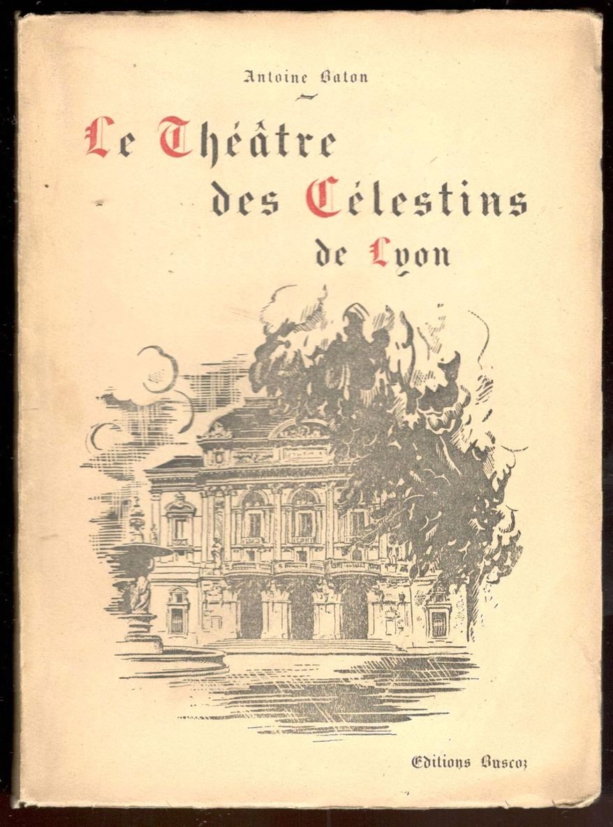 Le Théâtre des Célestins de Lyon