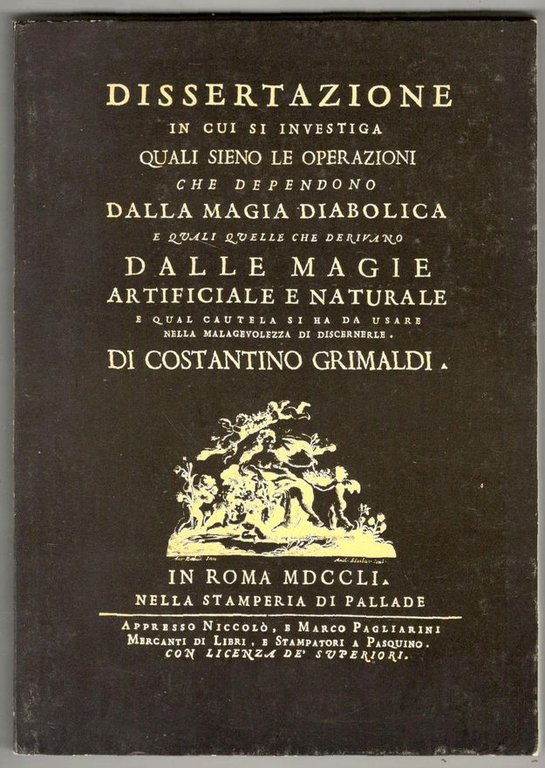 Le tre magie. Riproduzione dell'edizione del 1751