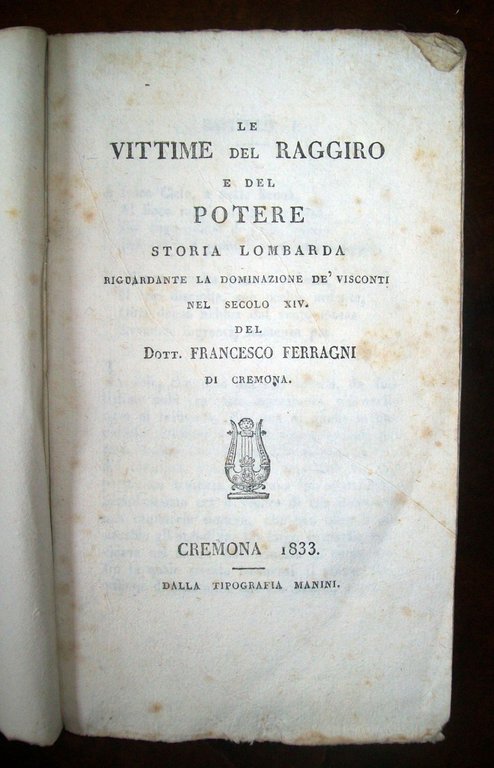 Le vittime del raggiro e del potere. Storia lombarda riguardante …