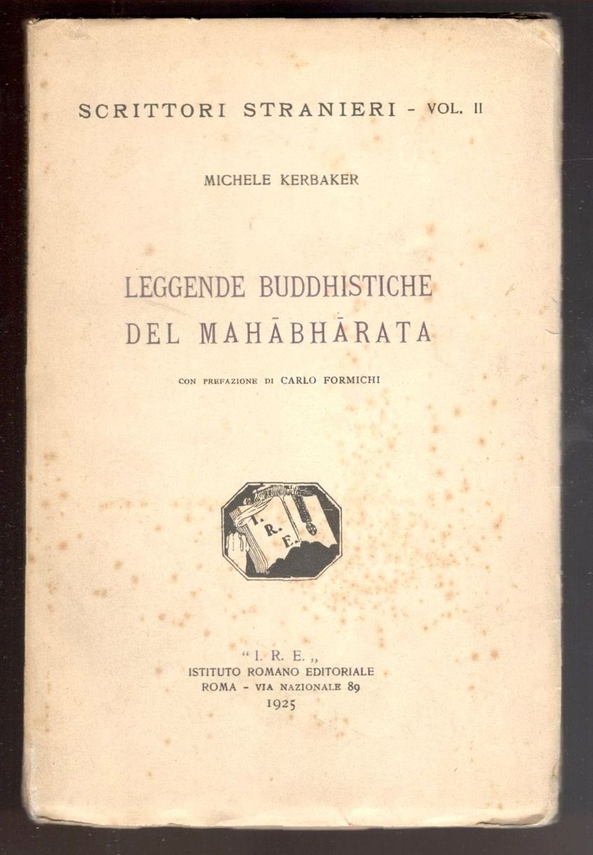 Leggende buddhistiche del Mahabharata con prefazione di Carlo Formichi