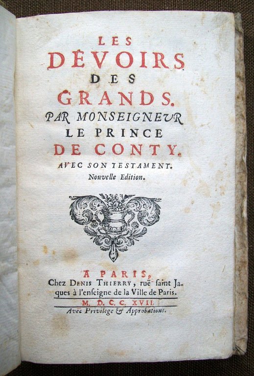Les Devoirs des grands. Avec son Testament Les Devoirs des …