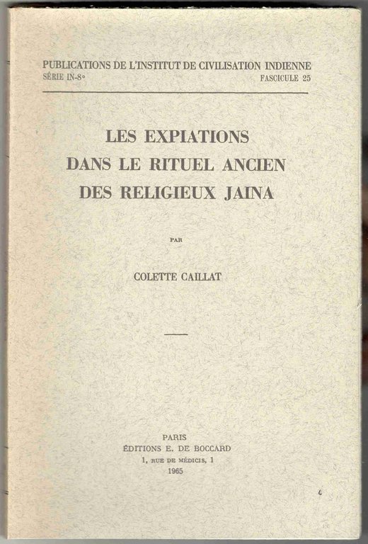 Les expiations dans le rituel ancien des religieux jaina