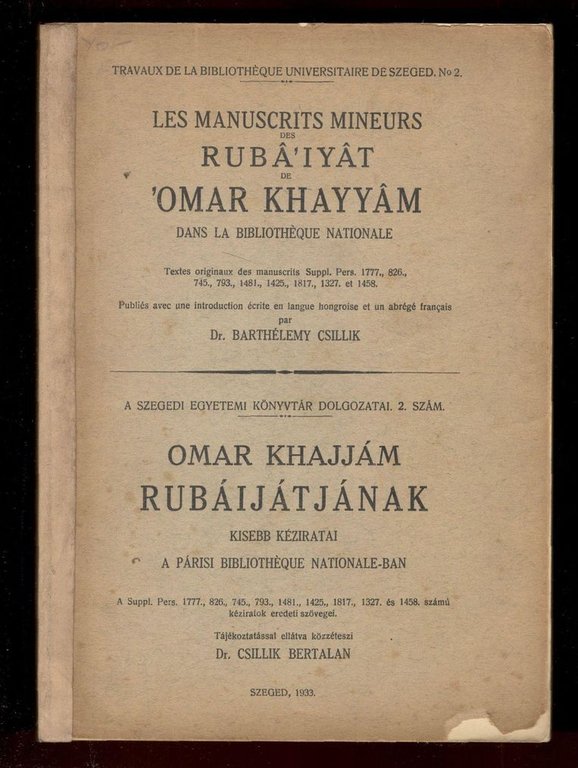 Les Manuscrits mineurs des Rubâ'iyât de Omar Khayyâm dans la …