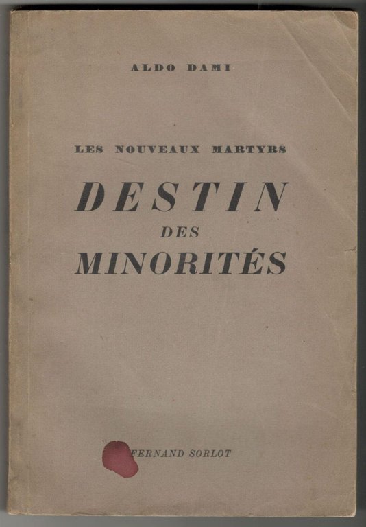 Les nouveaux martyrs. Destin des minorités