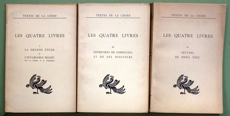 Les quatre livres. I: La grande étude. II: L'invariable milieu, …
