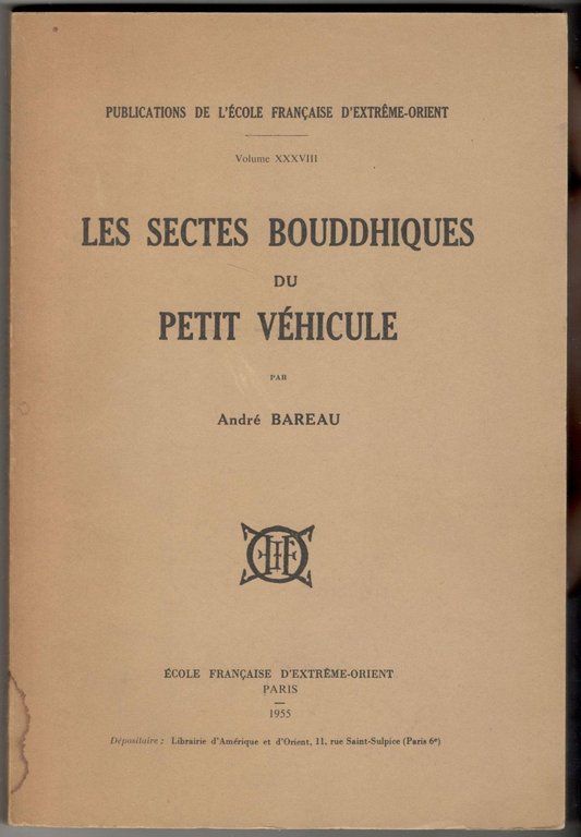 Les sectes bouddhiques du Petit Véhicule