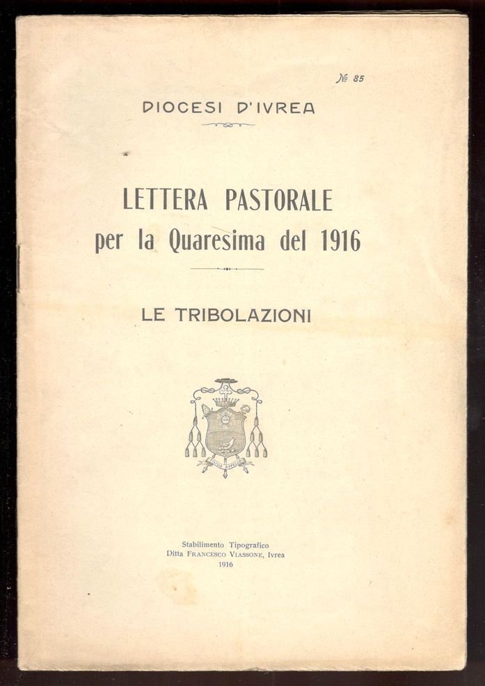 Lettera pastorale per la quaresima del 1916. Le tribolazioni