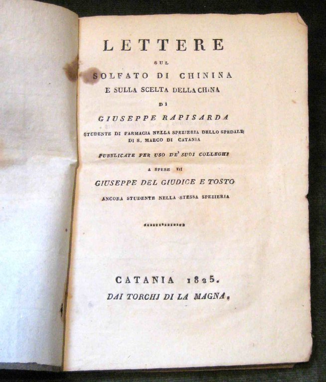 Lettere sul Solfato di Chinina e sulla scelta della china