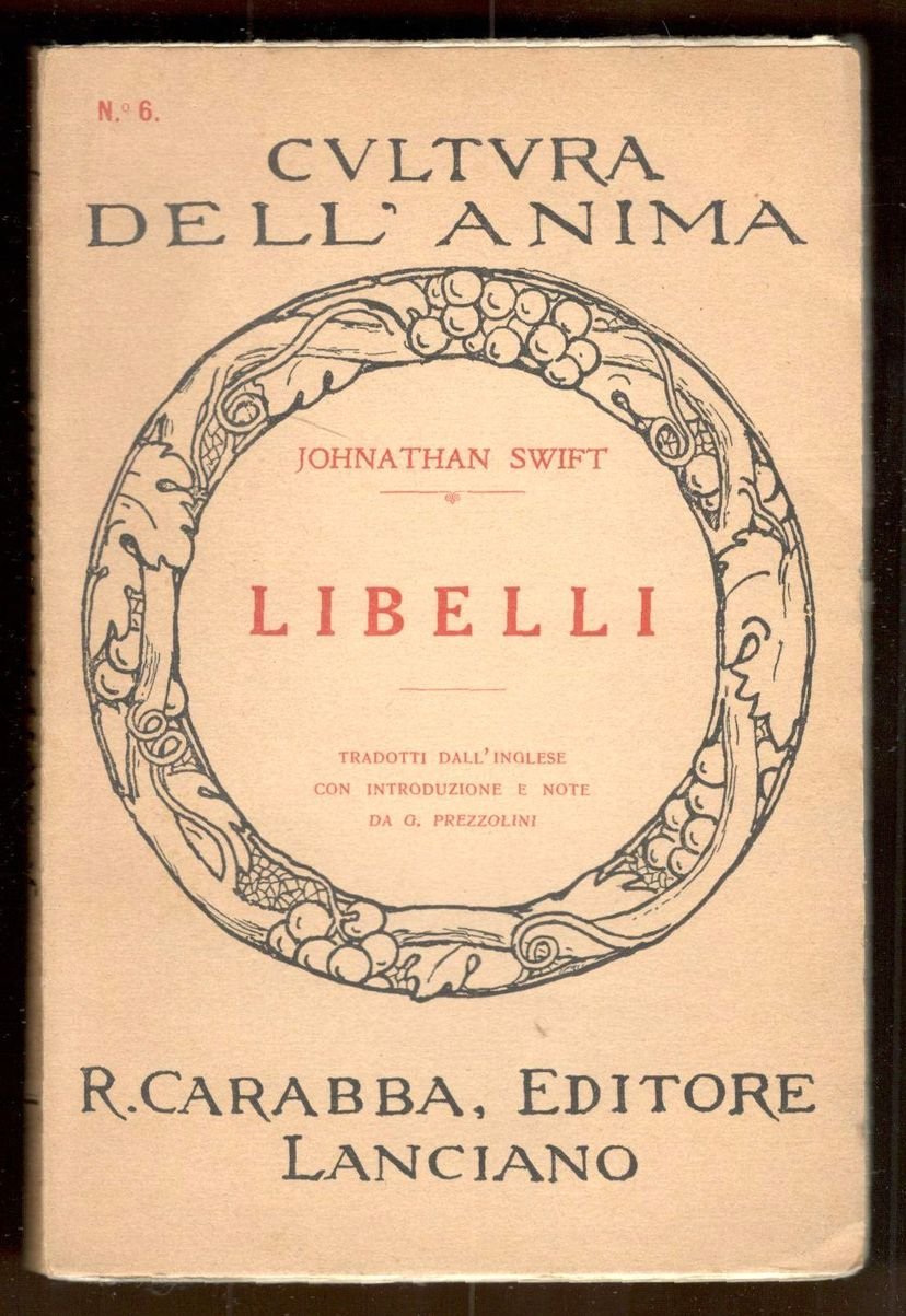 Libelli. Tradotti dall'inglese con introduzione e note da G. Prezzolini