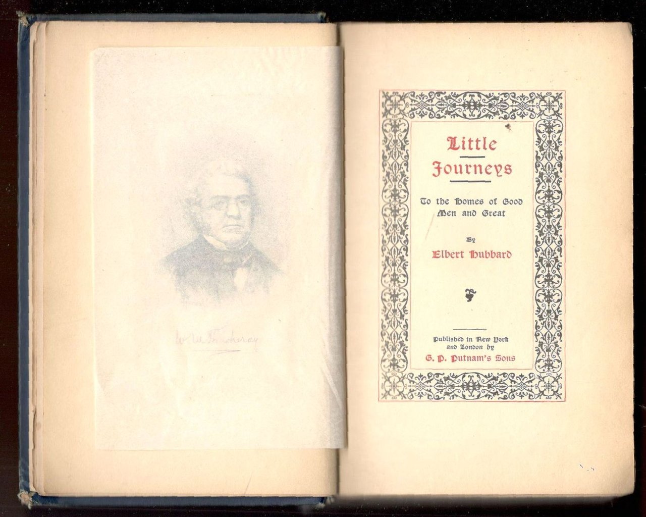 Little Journeys to the Homes of good Men and Great