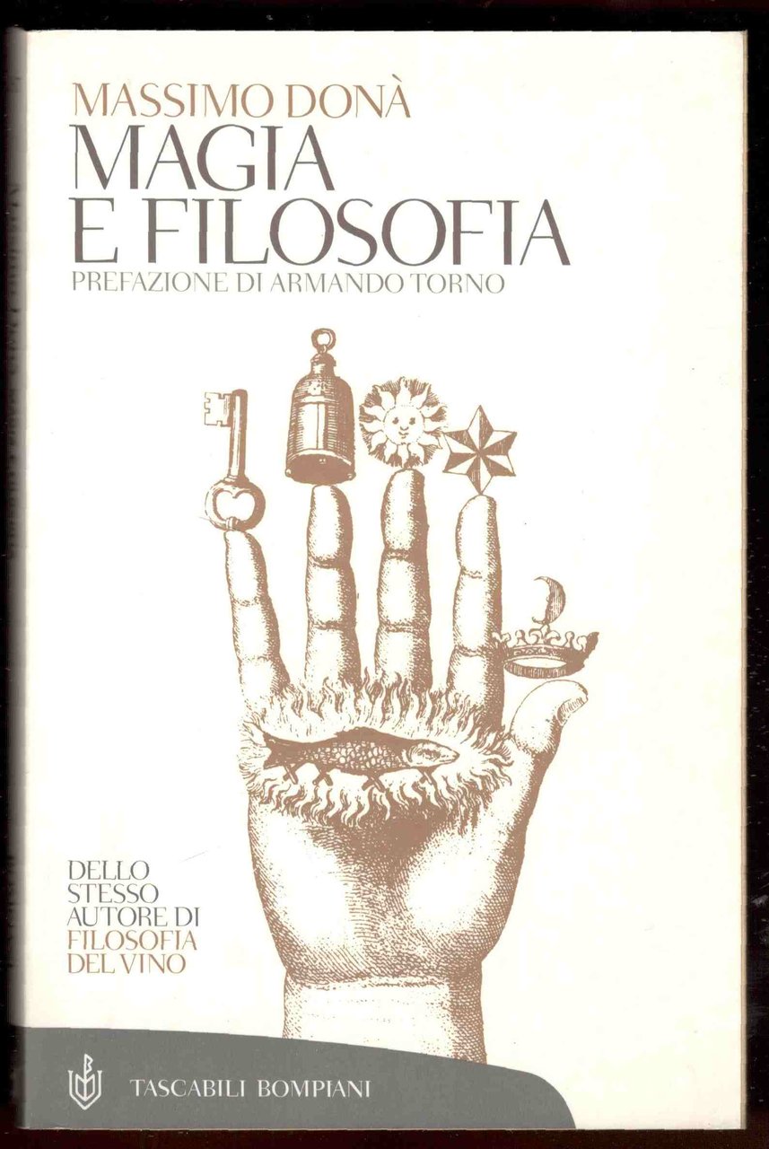 Magia e filosofia. Prefazione di Armando Torno